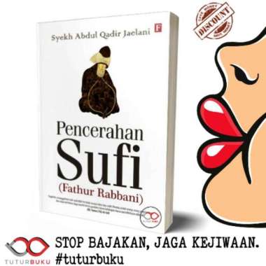 Pencerahan Sufi - Syekh Abdul Qadir Jaelani