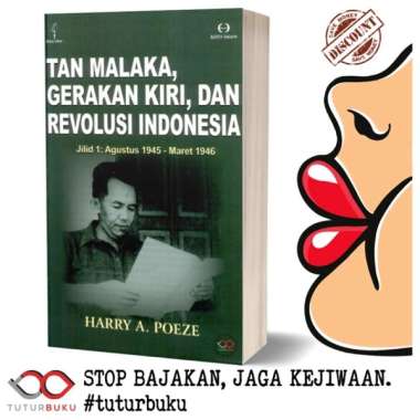 Paket Tan Malaka Gerakan Kiri Dan Revolusi Indonesia - Harry A Poeze Jilid 1