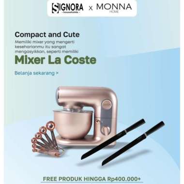 Mixer Signora La Coste Mixer Lacoste Mixer Kue Mixer Roti Mixer Donat Terbaik