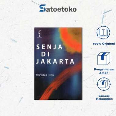 SENJA DI JAKARTA - Mochtar Lubis