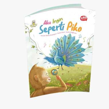 SERI DONGENG FABEL: AKU INGIN SEPERTI PIKO (SOFTCOVER)