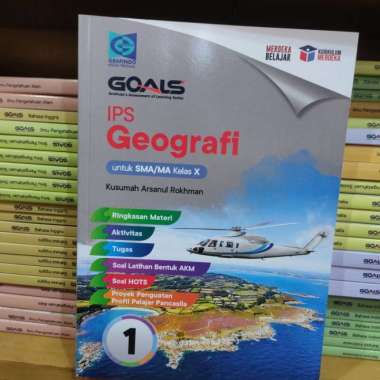 GOALS Geografi SMA Kelas X/10 Kurikulum Merdeka Grafindo Multivariasi Multicolor