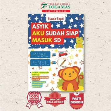 Asyik Aku Sudah Siap Masuk Sd - Bunda Septi