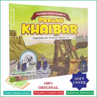 Perang Khaibar Peperangan Di Zaman Rasulullah FULL COLOR Buku Anak Penerbit Perisai Quran Qids