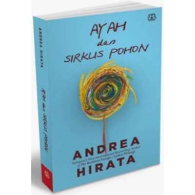 NVL - AYAH DAN SIRKUS POHON - ANDREA HIRATA