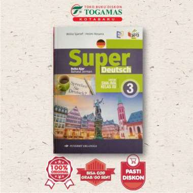SUPER DEUTSCH BAHASA JERMAN SMA KELAS X, XI, XII - HELMI KELAS XII