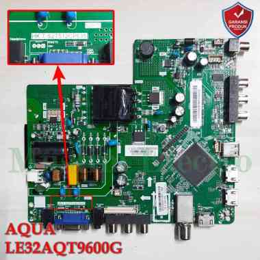 Mainboard LED TV Aqua LE32AQT9600G LE32AQT9600 32AQT9600G 32AQT9600