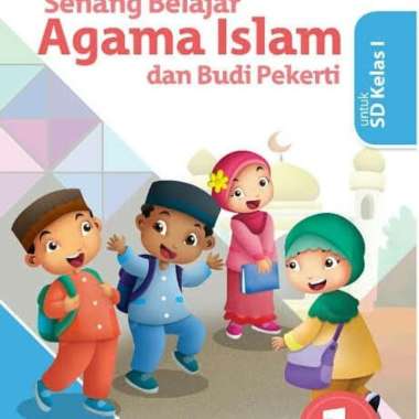 Buku Sd Senang Belajar Agama Islam Untuk Sd Mi Kelas 1