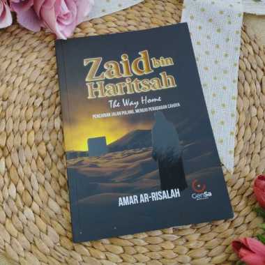 Buku Zaid Bin Haritsah The Way Home Percarian Jalan Pulang Menuju Peradaban Cahaya