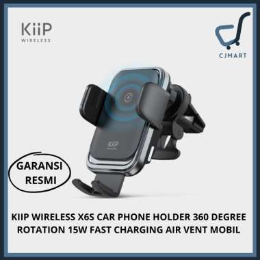 KIIP WIRELESS X6S CAR PHONE HOLDER 360 DEGREE ROTATION 15W FAST CHARGING AIR VENT MOBIL