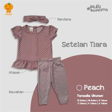 PLEU Setelan Tiara | Setelan Celana Legging Anak Perempuan Usia 1-6 Tahun 2 tahun Peach