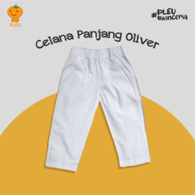 PLEU Celana Panjang Oliver | Celana Panjang Anak Laki Laki Usia 6 Bulan-3 Tahun Putih 12 bulan