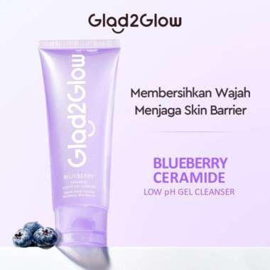 GLAD2GLOW BLUEBERRY CERAMIDE LOW PH GEL CLEANSER - FACEWASH BPOM