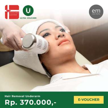 Voucher Digital Eva Mulia Hair Removal Underarm Rp. 370.000 - Voucher Value