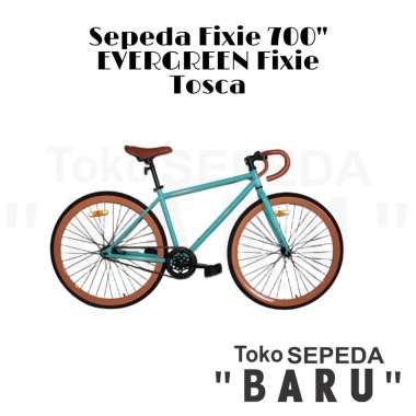 TB - Sepeda Fixie EVERGREEN Uk 700 Inch Tosca