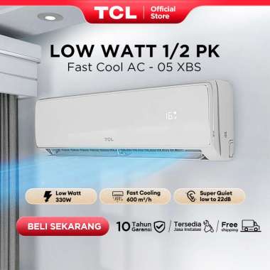 TCL LOW-WATT AC TAC 05 CSD/XBS 0.5 PK AC [INDOOR + OUTDOOR ONLY] Garansi 10 Tahun