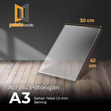 Akrilik Lembaran A3 1.5mm / Acrylic Potongan bening A3 1,5mm Grosir