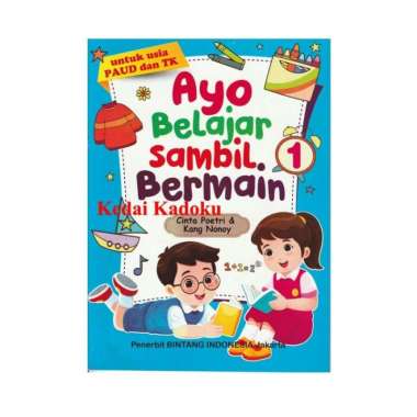 Buku Ayo Belajar Sambil Bermain 1 Untuk Paud Dan TK Murah Edukasi