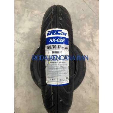 Ban Motor IRC RX-02 F TL Size 120/70 R17 - Tubeless Ban Depan Ninja 250, R25, Ban Belakang R15, CBR 