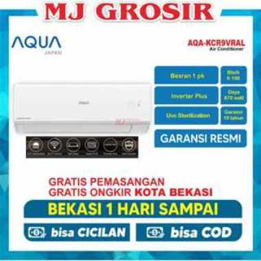 AC AQUA JAPAN AQA-KCR 09 VRAL 1 PK + PASANG INVERTER PLUS