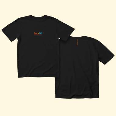 Kaos kata-kata Be Still original FatBoB Tshirt putih M