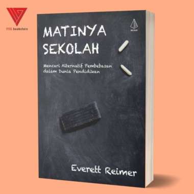 Iyig - Buku Matinya Sekolah - Everett Reimer - IRCiSoD