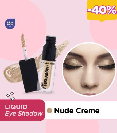 BRUNBRUN PARIS LIQUID EYE SHADOW NUDE CREME