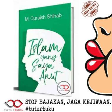 Islam Yang Saya Anut - M Quraish Shihab