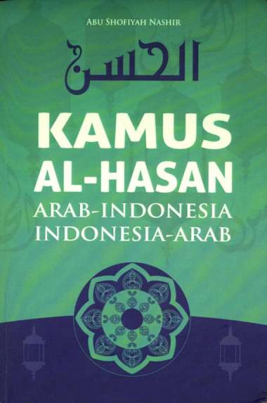 Kamus Al Hasan Arab Indonesia Indonesia Arab