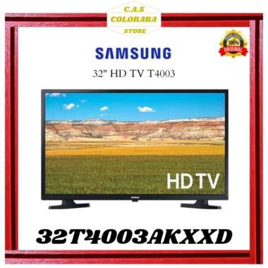 TV SAMSUNG 32T4003 HD TV 32 INCH UA UA32T4003AKXXD SAMSUNG TV UA32T4003 UA32T40 43T40