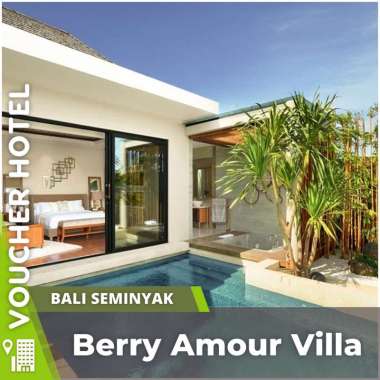 Voucher Hotel Berry Amour Villa Pool Bali Seminyak Indonesia