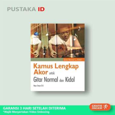 Buku Kamus Lengkap Akor Untuk Gitar Normal Dan Kidal