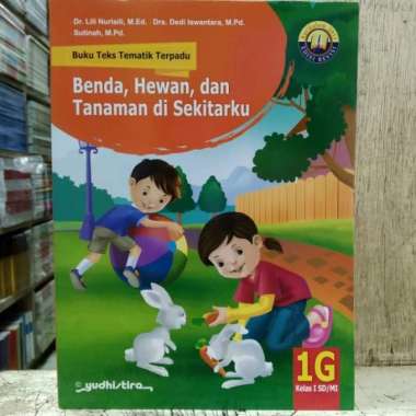 Buku Teks Tematik Terpadu Kelas 1A 1B 1C 1D 1E 1F 1G 1H edisi Revisi Multivariasi Multicolor