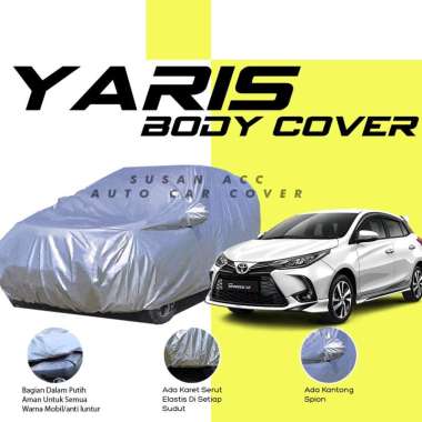 WLF Body Cover Mobil Yaris Sarung Mobil Yaris/Yaris Bakpao/Yaris Bakpau/Yaris lele/yaris trd/yaris t