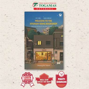 WELCOME TO THE HYUNAM-DONG BOOKSHOP : SELAMAT DATANG DI TOKO BUKU HYUNAM-DONG - HWANG BO-REUM