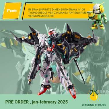IN ERA+ (Infinite Dimension+SNAA) 1/100 THUNDERBOLT ver 2.0 Manta Ray Equipment Version Model Kit