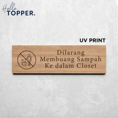 Signage Dilarang Buang Sampah Sign Board UV Print Kayu 30x10