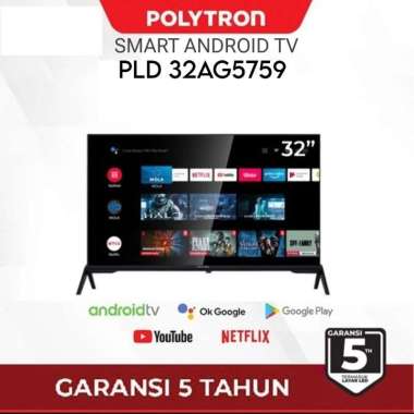 POLYTRON SMART ANDROID TV 32 INCH PLD 32AG5759 GARANSI RESMI