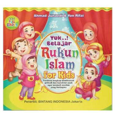 Buku Anak Yuk Belajar Rukun Islam For Kids Bergambar Berwarna Murah