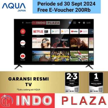 TV AQUA 58 INCH LE58AQT6700UG 4K SMART ANDROID TV (LUAR MEDAN /CARGO)