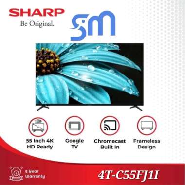 LED TV Sharp 4T-C55FJ1I 55 inch Google tv Smart Resolusi 4K UHD 55FJ1I