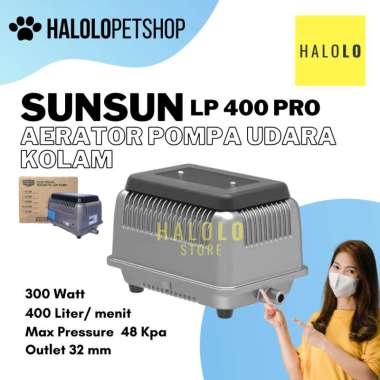 Aerator Kolam SUNSUN LP 400 PRO Hi Blow Air Pump Aerator Pompa Udara Kapasitas Besar DESKRIPSI PRODU