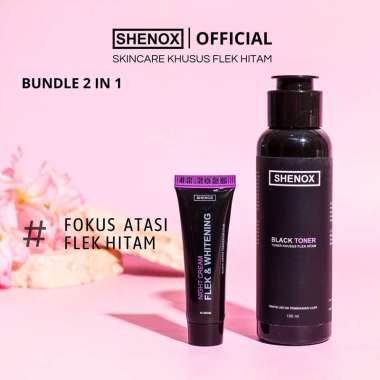 Shenox Skincare Flek Hitam 2 in 1 Salep Flek Night dan Black Toner Exfoliating Resmi BPOM | Dark Spo