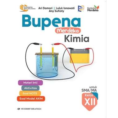 [Erlangga Official] Bupena Merdeka Ipa Kimia Sma/Ma Kurikulum Merdeka Kelas 10 11 12 Kelas 12