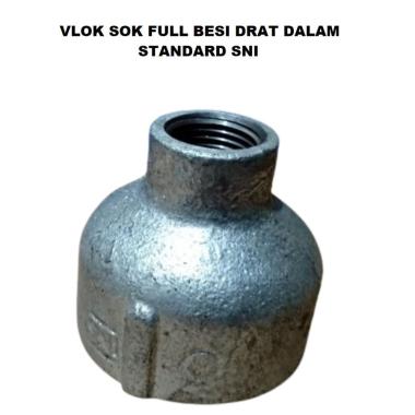Vlok Sock Drat Dalam 1 1/2 x 1/2 Inch Full Besi Soket Double Shock Sok