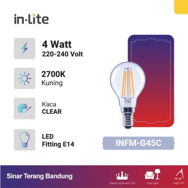 LAMPU BOHLAM LED FILAMENT INLITE FITTING E14 G45 CLEAR 4W 4 WATT