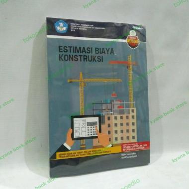Buku Estimasi Biaya Konstruksi SMK/MAK Jilid 1