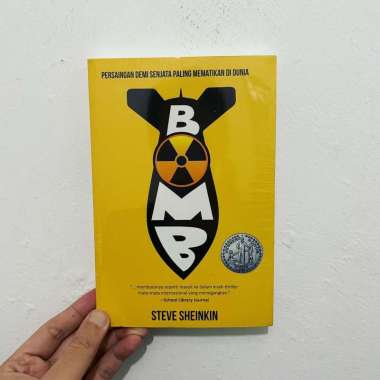 Buku - Bomb: Persaingan Demi Senjata Paling Mematikan di Dunia