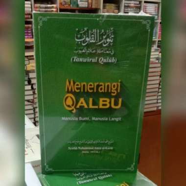 Menerangi Qalbu (Terjemah Kitab Tanwirul Qulub)