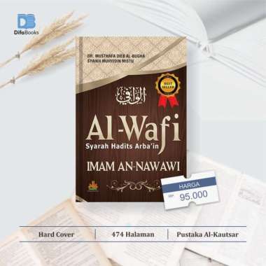 Al Wafi - Syarah Hadits Arbain